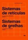 Sistemas de Retículas. Sistemas de Grelhas