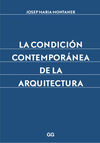 LA CONDICIÓN CONTEMPORÁNEA DE LA ARQUITECTURA