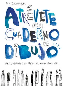 Atrévete con el Cuaderno de Dibujo