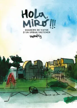 Hola Miró!!! Quadern de Viatge