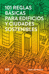 101 REGLAS BÁSICAS PARA EDIFICIOS Y CIUDADES SOSTENIBLES