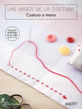 Costura a Mano. Las Bases de la Costura