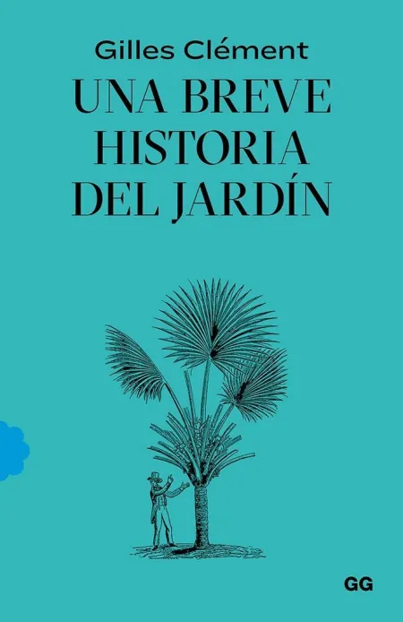 Una Breve Historia del Jardín
