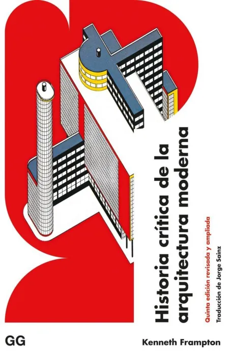 Historia Critica de la Arquitectura Moderna