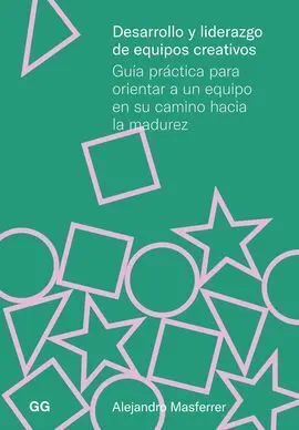 Desarrollo y Liderazgo de Equipos Creativos
