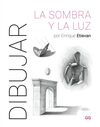DIBUJAR LA SOMBRA Y LA LUZ