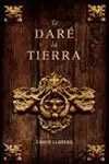 Te Daré la Tierra