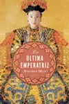 La ÃLtima Emperatriz