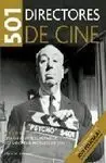 501 Directores de Cine. Una Guía Imprescindible de los Mejores Directores de Cine