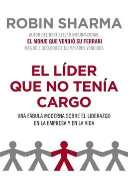 El Líder que no Tenía Cargo