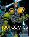 1001 CÓMICS QUE HAY QUE LEER ANTES DE MORIR