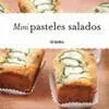 Mini Pasteles Salados