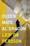 Quien Mate Al Dragón