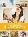 El Mundo en Cuatro Ingredientes