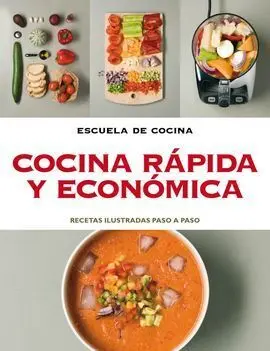 Escuela de Cocina. Cocina Rápida y Económica
