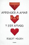 APRENDER A AMAR Y SER AMADO