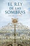 EL REY DE LAS SOMBRAS