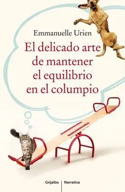 El Delicado Arte de Mantener el Equilibrio en el Columpio