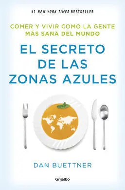 El Secreto de las Zonas Azules