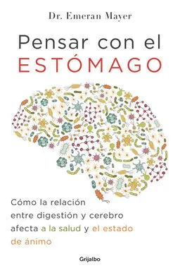 Pensar con el Estómago