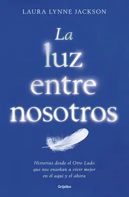 La Luz entre Nosotros