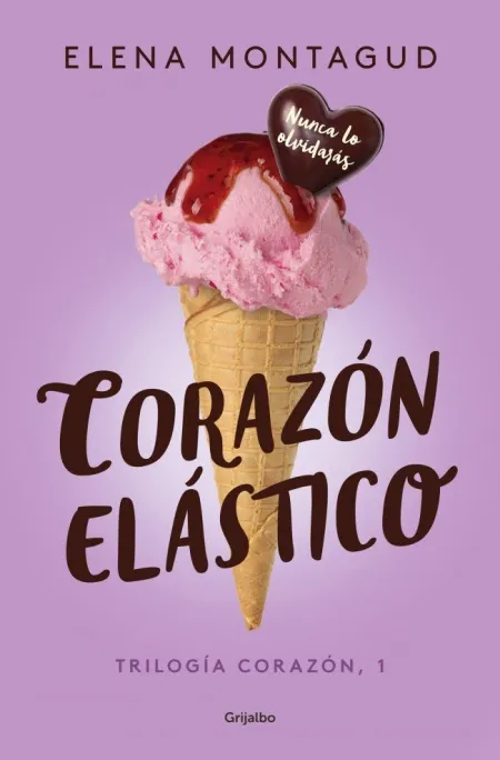 Corazón Elástico (Trilogía Corazón 1)