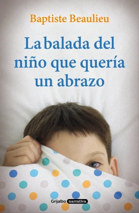 La Balada del Niño que Queria un Abrazo