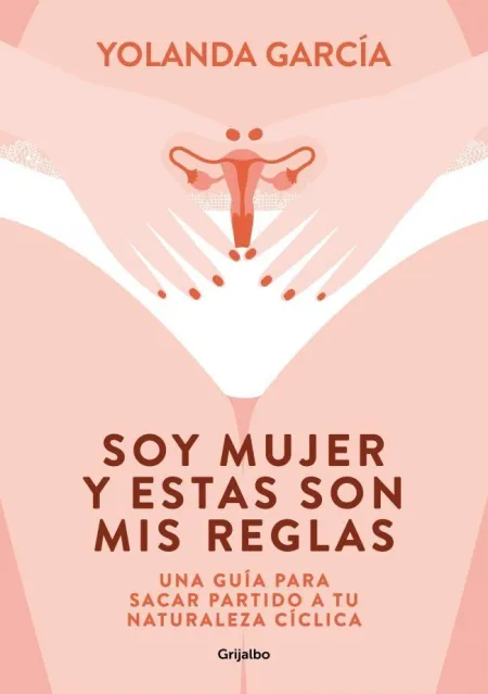 Soy Mujer y estas Son Mis Reglas