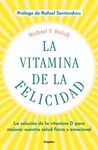 LA VITAMINA DE LA FELICIDAD (CON PRÓLOGO DE RAFAEL SANTANDREU)