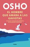 HOMBRE QUE AMABA LAS GAVIOTAS, EL