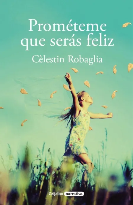 Prometeme que Seras Feliz