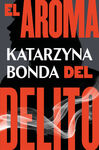 AROMA DEL DELITO, EL
