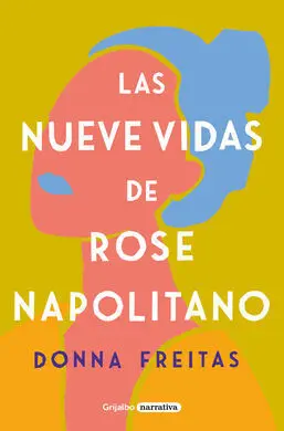 Las Nueve Vidas de Rose Napolitano
