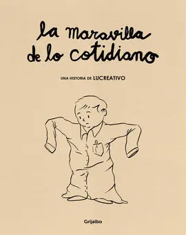 La Maravilla de lo Cotidiano