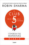 CLUB DE LAS 5 DE LA MAÑANA - DIARIO