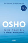 MEDITACION (EDICION AMPLIADA CON MAS DE 80 MEDITACIONES OSHO)