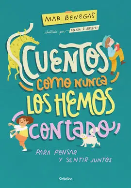 Cuentos Como Nunca los Hemos Contado