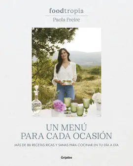 Foodtropia. Un Menú para Cada Ocasión