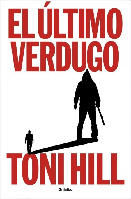 El Último Verdugo (Trilogia del Verdugo 1)