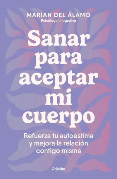 Sanar para Aceptar mi Cuerpo