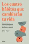 CUATRO HABITOS QUE CAMBIARAN TU VIDA, LA