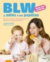 BABY LED WEANING Y ADIOS A LAS PAPILLAS