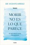 MORIR NO ES LO QUE PARECE