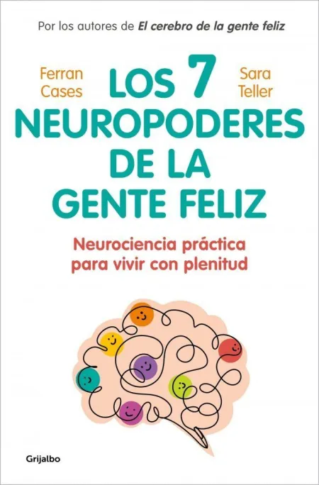 7 Neuropoderes de la Gente Feliz, lo