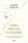 OTRA MIRADA ES POSIBLE