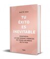 TU EXITO ES INEVITABLE (EDICIÓN LIMITADA