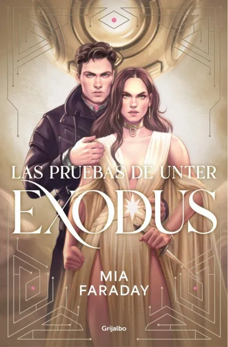 Pruebas de Unter, Las: Exodus (Unter 3)