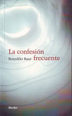 La Confesion Frecuente
