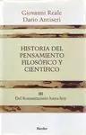 Historia del Pensamiento Filosófico y Científico. 3: del Romanticismo Hasta Hoy