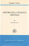 HISTORIA DE LA TEOLOGÍA CRISTIANA III SIGLOS XVIII, XIX Y XX